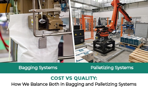 Bagging and Palletizing Systems - Balancing Cost and Quality
