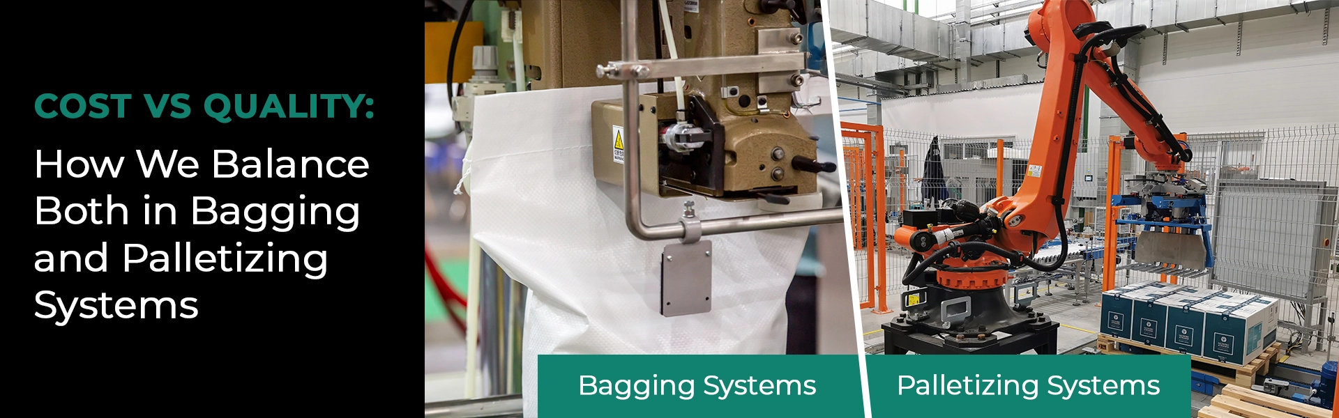Bagging and Palletizing Systems - Balancing Cost and Quality